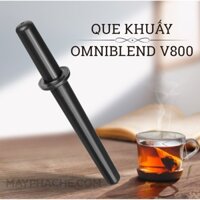 ❒◑❀[Sỉ] Dụng cụ que khuấy ngoáy máy xay sinh tố công nghiệp Omniblend v TM800A phụ kiện pha chế