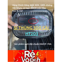 [SỈ THÙNG 300 CÁI]Hộp Nhựa HT203 Chính Hãng JADE-BOX Dùng 1 Lần Đựng Cơm,Bánh,Trái Cây có kèm nắp Hàng SẠCH, Chính Hãng.