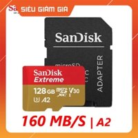 SIÊU GIẢM GIÁ [CHÍNH HÃNG A2] Thẻ Nhớ MicroSDHC Sandisk Extreme V30 A2 128GB 160MB/s - Thẻ nhớ Micro SD Sandisk Extreme