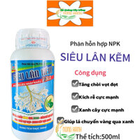 SIÊU LÂN KẼM biến vàng thành xanh,kích trễ cực mạnh,bung chồi cực nhanh