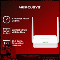 .:SIÊU RẺ:.  Bộ Thiết Bị Phát Wifi MERCUSYS MW301R Băng Tần 2.4G (300Mbps) 2 ăng ten công suất cao - SHOP BÁN HÀNG UY TÍ