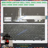 .:SIÊU RẺ:.  [Có đèn] Bàn phím Laptop dell 3462 3465 3441 3442 3443 3451 3452 3458 3459