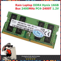 .:SIÊU RẺ:. Ram LAPTOP 16GB DDR4 Hynix Bus 2400Mhz PC4 2400T 1.2V Dùng Cho Máy Tính Xách Tay