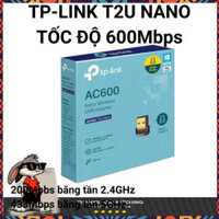 .:SIÊU RẺ:.  Usb Wifi TP-Link chuẩn AC600 Mbps 5Ghz thu sóng Wifi băng tần kép Gigabit Archer T2U Nano /  T2U Plus dành