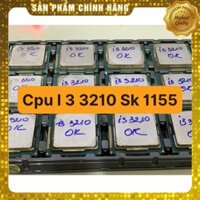 siêu sale_ CPU Intel Core i3-3210 (3.2GHz)- Sk 1155 CPU ĐẸP CHUẨN KHÔNG KÉN MAIN - VI TÍNH BẮC HẢI