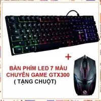 (Siêu Siêu Rẻ) COMBO BÀN PHÍM CHUỘT CHUYÊN GAME LED 7 MÀU GTX300 BẮT MẮT + TẶNG LÓT CHUỘT