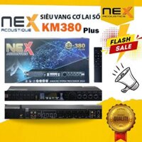 Siêu Vang Cơ Lai Số Nex KM380 Plus, Chíp Vang DSP Echo, Reverb Mượt, Chống Hú Tốt, Hát Sáng Vang Nhại Siêu Hay