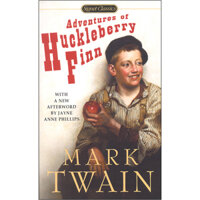 Signet Classics Adventures of Huckleberry Finn With A New Afterword by Jayne Anne Phillips