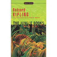 Signet Classics The Jungle Books With A New Introduction by Alberto Manguel