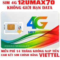 Sim 12UMAX70 Viettel - Sim Viettel max băng thông- SiM Không Giới Hạn Data Truy Cập - Sim Tốc Độ Cao