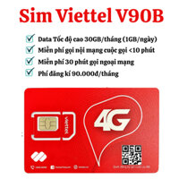 SIM 3G 4G VIETTEL SIM ĐĂNG KÍ DATA TRUY CẬP MẠNG NGHE GỌI FREE KHÔNG GIỚI HẠN NỘI MẠNG - V90B Cao Cấp