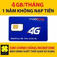 Sim 3G/4G Mobifone Gói MDT250A MDT135A trọn gói 1 năm 4GB/tháng không giới hạn tốc độ vào mạng không phải nạp tiền