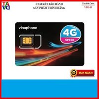 Sim 3G/4G Vinaphone VD149 tặng 6GB/ngày miễn phí gọi nội mạng - Trọn gói 12 tháng không cần nạp tiền