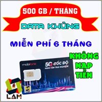 Sim 4G 5G Mobifone 500GB/Tháng (Có eSIM) - Trọn gói 6 Tháng KHÔNG NẠP TIỀN | 6MDT150