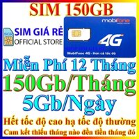 Sim 4g Mobifone 150GB/tháng, 5GB/ngày trọn gói 1 năm không cần nạp tiền, Shop sim giá rẻ