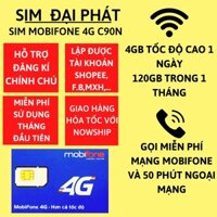 Sim 4G Mobifone C90N 4Gb/Ngày Data 180Gb Free 2 Tháng - Free Gọi - Không Giới Hạn Data