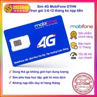 Sim 4G MobiFone DTHN không giới hạn dung lượng trọn gói 3 6 12 tháng