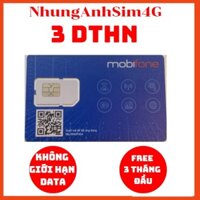 Sim 4G mobifone, gói cước 3 DTHN, nạp tiền 1 lần dùng 3 tháng, không giới hạn data, tặng miễn phí sim