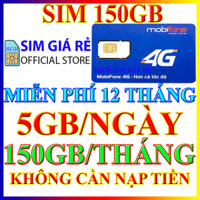 Sim 4G Mobifone MDT250A, 21G12, 12MAX90, 12FD50, 6MDT150, 12MDT150 trọn gói 1 năm không cần nạp tiền, Shop Sim giá rẻ