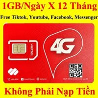 Sim 4G Viettel 12MXH100 1GB/Ngày X 12 Tháng Free Tiktok, Youtube, Facebook, Messenger