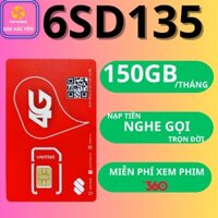 Sim 4G VIETTEL 6SD135, 12SD135 , SIM TỐC ĐỘ CAO, Sim Siêu Data - 150GB/tháng [Tặng Que Chọc Sim]