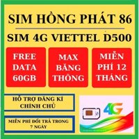 Sim 4G Viettel D500 Trọn Gói 12 tháng 60GB/năm,sim định vị,phát wifi, nghe gọi được,đổi IPV6,IPV4,có nghe gọi