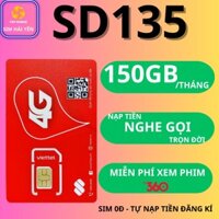 Sim 4G VIETTEL SD135, SIM TỐC ĐỘ CAO, Sim Siêu Data - 150GB/tháng [Tặng Que Chọc Sim]