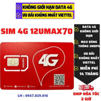 Sim 4G Viettel trọn gói 12 Tháng 12UMAX70 Không Giới Hạn Lưu Lượng Tốc Xem Youtobe - facebook