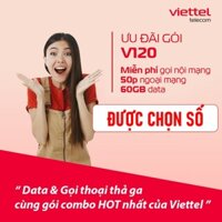 SIM 4G VIETTEL V120 SỐ ĐẸP, CHỌN SỐ THEO KHO SỐ ĐẸP