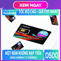 Sim 4G vina D500 truy cập tốc độ cao tặng ngay 5gb/tháng sử dụng trọn gói 1 năm