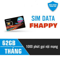 Sim 4G Vinaphone F-HAPPY Tặng 2GB/ngày Trọn Gói 12 Tháng, Miễn Phí 1000 Phút Gọi Hàng Tháng