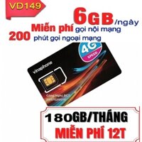 Sim 4G Vinaphone trọn gói 12 tháng - Sim VD149 có 180Gb/tháng + free nội amngj + 200 phút ngoại mạng