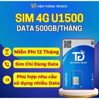 Sim 4G Vinaphone U1500 Data 500Gb/tháng, Miễn phí 12 tháng, Sim Phát Wifi, xem phim Chơi game