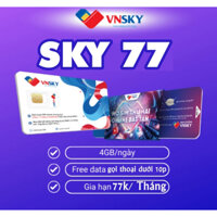 Sim 4G VNSKY77 4Gb/ngày Tốc Độ Cao Free Gọi Nội Mạng Miễn Phí Cước 1 Tháng