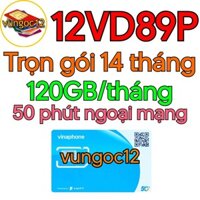 SIM 5G VINA D89Y VD89P D159V KM 4GB/NGÀY TD49 TẶNG 100GB/THÁNG VD120M THA HOA LƯỚT WEB