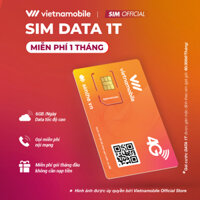 Sim Data 4G Vietnamobile 6GB/Ngày (180GB/Tháng) + Miễn Phí Gọi Nội Mạng. Trọn Gói 1 Tháng Không Cần Nạp Tiền