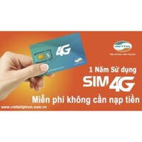 Sim DATA 4G Viettel Trọn Gói 1 Năm Không Giới Hạn Dung Lượng