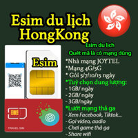 SIM DU LỊCH HONGKONG - ESIM - GÓI CƯỚC DATA