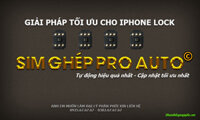 SIM GHÉP PRO AUTO CHO IPHONE LOCK