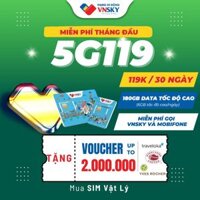 Sim mạng 5G Mobifone gói VNSKY 5G119 6GB/ngày (180GB/tháng) Tặng data tháng đầu + 10 phút gọi nội mạng