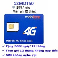 Sim Mobi 4G 12MDT50 ưu đãi khủng 5GB/ngày sử dụng trọn gói 1 năm không cần nạp