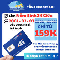 Sim Mobifone Năm sinh 2k Giữa 2001, 2002, 2003, Số Đẹp Đầu 089 Dễ Nhớ [ĐKCC + ESIM tại Mobifone]