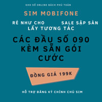 Sim MobiFone trả trước đầu 090 kèm gói cước E159 dùng thả ga giá sốc 199k