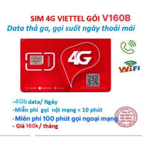 Sim nghe gọi Viettel dùng mãi gói V160B ưu đãi 4GB/ Ngày + gọi nội mạng dưới 10 phút chỉ 160.000đ, Hàng chính hãng