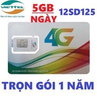 Sim Viettel 1 Năm 12SD125 Tốc Độ Cao Tặng 5GB/Ngày Vào Mạng Miễn Phí Thả Ga Không Phải Nạp Tiền