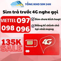 Sim Viettel 4G nghe gọi, giá rẻ, đầu 097, 098, 096 chỉ 135k [Đký chính chủ + ESIM tại Viettel]