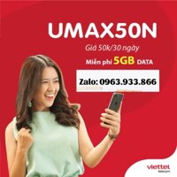 Sim Viettel 4G Umax50N không giới hạn lưu lượng tốc độ cao | Max băng thông