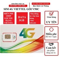 sim viettel 4G V50C 3GB tốc độ cao, miễn phí 1000p gọi nội mạng,dùng tư vấn bán hàng,telesale,sim nghe gọi và data