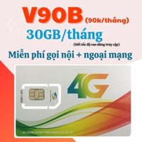 Sim Viettel Data 5G V90B Tặng 30GB/Tháng Free Nghe Gọi Nội Ngoại Mạng Miễn Phí Giá Cực Rẻ