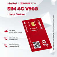 Sim Viettel V90B - V120B - V150B Data 2GB/Ngày - 60GB/Tháng Tốc Độ Cao. Free 80P Gọi Ngoại Mạng + 1 Tỷ Phút Nội Mạng